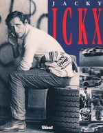 JACKY ICKX MES SOUVENIRS NOIRS ET BLANCS