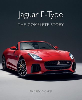JAGUAR F-TYPE THE COMPLETE STORY