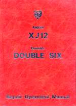 JAGUAR XJ12 DAIMLER DOUBLE SIX REPAIR OPERATION MANUAL