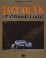 JAGUAR XK LE GRAND LIVRE