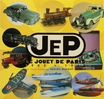 JEP LE JOUET DE PARIS 1902-1968