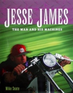 JESSE JAMES THE MAN AND HIS MACHINES