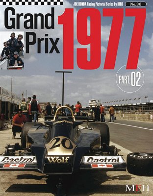 JOE HONDA RACING PICTORIAL SERIES BY HIRO N.36 : GRAND PRIX 1977 PART 02