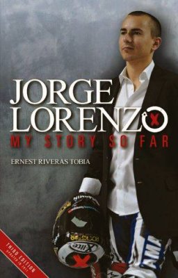 JORGE LORENZO: MY STORY SO FAR