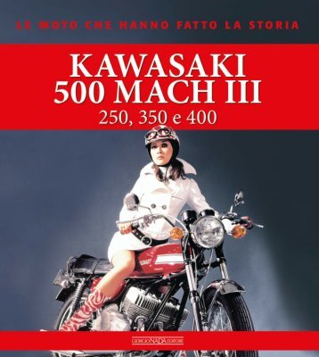 KAWASAKI 500 MACH III - 250 350 E 400