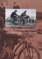 KOLSCHE ZWEIRADGESCHICHTEN