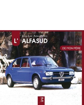 L'ALFASUD DE MON PERE