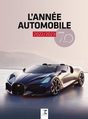 L'ANNEE AUTOMOBILE N 70 2022/2023