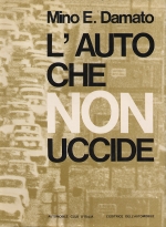 L'AUTO CHE NON UCCIDE