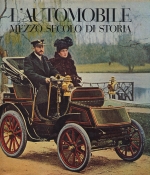 L'AUTOMOBILE MEZZO SECOLO DI STORIA