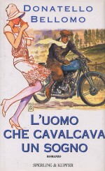 L'UOMO CHE CAVALCAVA UN SOGNO