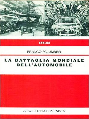 LA BATTAGLIA MONDIALE DELL'AUTOMOBILE