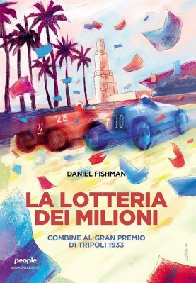 LA LOTTERIA DEI MILIONI - COMBINE AL GRAN PREMIO DI TRIPOLI 1933