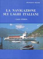 LA NAVIGAZIONE SUI LAGHI ITALIANI - LAGO D'ISEO