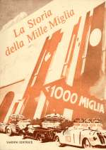 LA STORIA DELLA MILLE MIGLIA