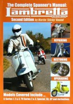 LAMBRETTA SCOOTERS THE COMPLETE SPANNER'S MANUAL