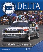 LANCIA DELTA UN FABULEUX PALMARES