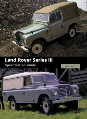 LAND ROVER SERIES III SPECIFICATION GUIDE