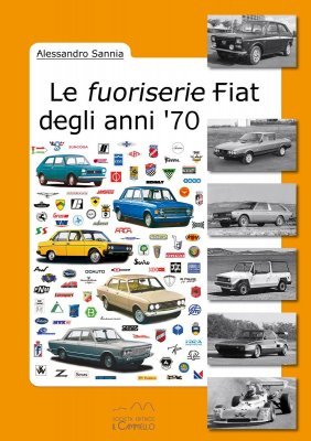 LE FUORISERIE FIAT DEGLI ANNI '70