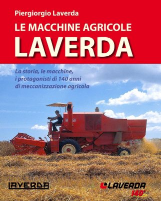 LE MACCHINE AGRICOLE LAVERDA