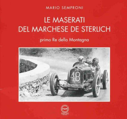 LE MASERATI DEL MARCHESE DE STERLICH