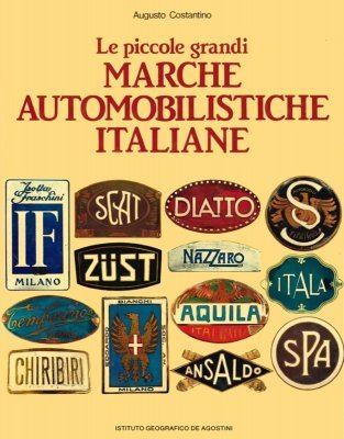 LE PICCOLE GRANDI MARCHE AUTOMOBILISTICHE ITALIANE