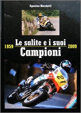 LE SALITE E I SUOI CAMPIONI 1959 - 2009