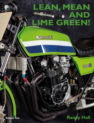 LEAN, MEAN AND LIME GREEN - RACING WITH KAWASAKI - VOLUME TWO