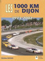 LES 1000 KM DE DIJON 1973-2002