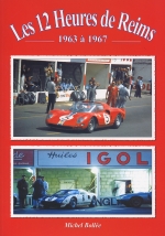 LES 12 HEURES DE REIMS 1963 A 1967