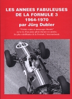 LES ANNEES FABULEUSES DE LA FORMULE 3 1964-1970 (TOME 1)