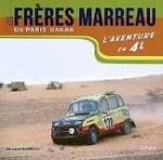 LES FRERES MARREAU DU PARIS DAKAR