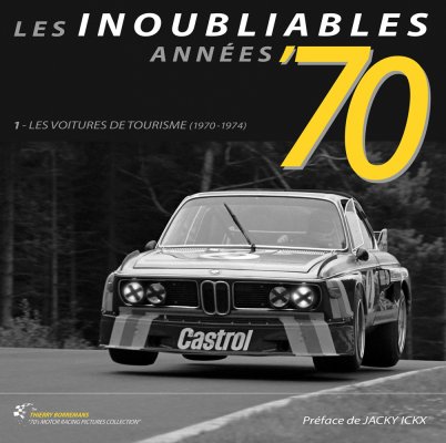 LES INOUBLIABLES ANNEES '70: LES VOITURES DE TOURISME 1970-1974