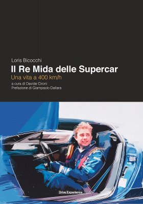 LORIS BICOCCHI - IL RE MIDA DELLE SUPERCAR