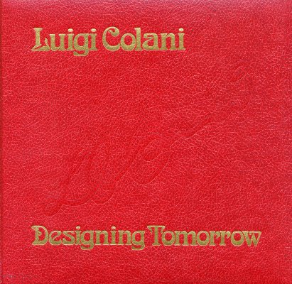 LUIGI COLANI DESIGNING TOMORROW