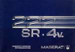 MASERATI 222 SR 4V CONDUITE ET ENTRETIEN - BETRIEBSANLEITUNG