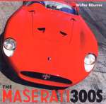 MASERATI 300S, THE