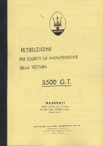 MASERATI 3500 G.T. -  ISTRUZIONI PER L'USO E LA MANUTENZIONE DELLA VETTURA