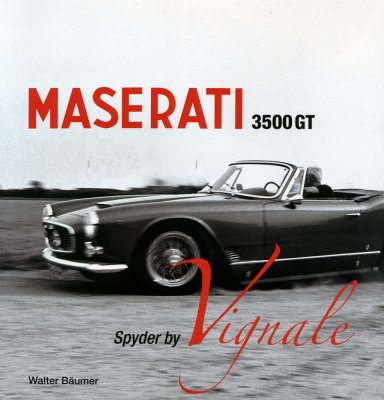 MASERATI 3500 GT SPYDER BY VIGNALE