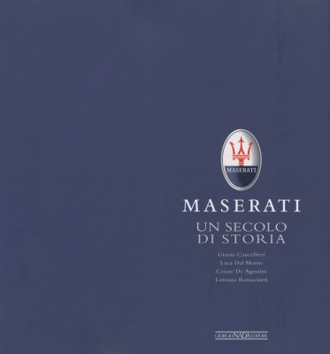 MASERATI UN SECOLO DI STORIA