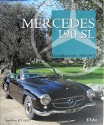 MERCEDES 190 SL UNE SUBLIME ETOILE 1955-1963