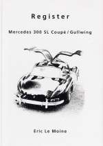 MERCEDES BENZ 300 SL COUPE/GULLWING REGISTER