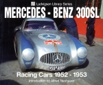 MERCEDES BENZ 300 SL RACING CARS 1952-1953