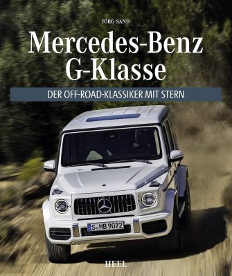 MERCEDES BENZ G-KLASSE: DER OFF-ROAD-KLASSIKER MIT STERN