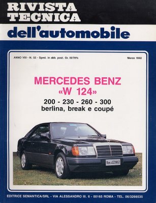 MERCEDES BENZ W 124 200 - 230 - 260 - 300 BERLINA, BREAK E COUPE'