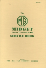 MG MIDGET SERIES TF AND TF 1500 SERVICE BOOK