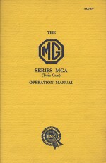 MG SERIES MGA TWIN CAM OPERATION MANUAL