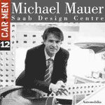 MICHAEL MAUER SAAB DESIGN CENTRE