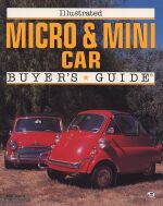 MICRO & MINI CAR ILLUSTRATED BUYER'S GUIDE