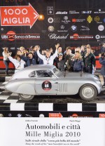 MILLE MIGLIA 2010 AUTOMOBILI E CITTA'